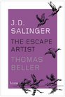 JD Salinger The Escape Artist