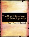 The Nun of Kenmare an Autobiography