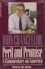 Peril and Promise