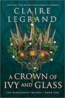 A Crown of Ivy and Glass (Middlemist, Bk 1)