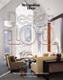 Metropolitan Home Design 100 The Last Word on Modern Interiors