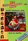Happy Holidays, Jessi (Baby-Sitters Club, Bk 103)