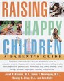 Raising Happy Children  A Parent's Guide