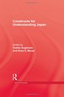 Constructs for Understanding Japan