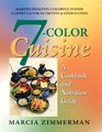 7Color Cuisine A Cookbook and Nutrition Guide