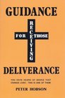 Guidance for Those Receiving Deliverance