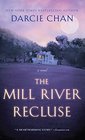 The Mill River Recluse