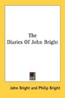 The Diaries Of John Bright