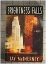 Brightness Falls