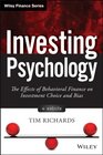Investing Psychology  Website The Effects of Behavioral Finance on Investment Choice and Bias