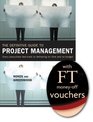 The Definitive Guide to Project Management The Fast Track to Getting the Job Done on Time and on Budget