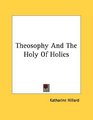 Theosophy And The Holy Of Holies