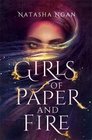 Girls of Paper and Fire (Girls of Paper and Fire, Bk 1)