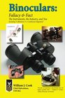 BINOCULARS Fallacy  Fact The Instruments The Industry and You