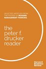 The Peter F Drucker Reader Selected Articles from the Father of Modern Management Thinking