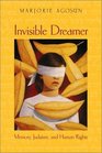 Invisible Dreamer Memory Judaism  Human Rights