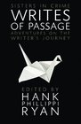 Writes of Passage Adventures on the Writer's Journey