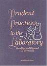 Prudent Practices in the Laboratory Handling and Disposal of Chemicals