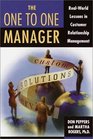 The One to One Manager  RealWorld Lessons in Customer Relationship Management