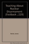 Teaching About Nuclear Disarmament