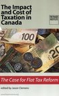 The Impact and Cost of Taxation in Canada
