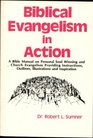 BIBLICAL EVANGELISM IN ACTION Manual on Soul Winning