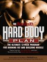 The Men's Health Hard Body Plan  The Ultimate 12Week Program for Burning Fat and Building Muscle