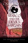 Marco and the Devil's Bargain (Spanish Brand, Bk 2)