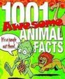 1001 Awesome Animal Facts