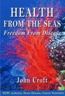 Health from the Seas Freedom from Disease