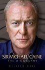 Arise Sir Michael Caine The Biography