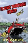 Flying Through Forty