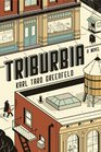 Triburbia: A Novel