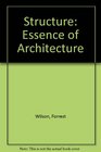 Structure Essence of Architecture