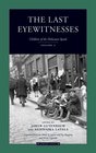 The Last Eyewitnesses, Volume 2 : The Children of the Holocaust Speak (Jewish Lives)