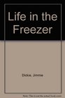 Life in the Freezer