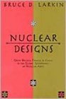 Nuclear Designs Great Britain France and China in the Global Governance of Nuclear Arms