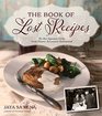 The Book of Lost Recipes The Best Signature Dishes From Historic Restaurants Rediscovered