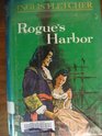 Rogue's Harbor