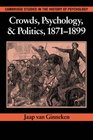 Crowds Psychology and Politics 18711899