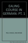 Ealing Course in German Pt 1