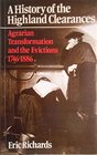 The History of the Highland Clearances Agrarian Transformation and the Elections 17461886