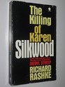 The killing of Karen Silkwood  the Story Behind the Kerr  McGee Plutonium Case