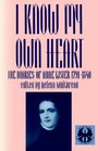 I Know My Own Heart: The Diaries of Anne Lister, 1791-1840 (Cutting Edge: Lesbian Life & Literature)
