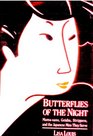 Butterflies of the Night MamaSans Geisha Strippers and the Japanese Men They Serve