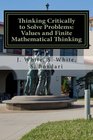 Thinking Critically to Solve Problems Values and Finite Mathematical Thinking