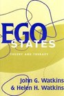 Ego States Theory and Therapy