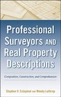 Professional Surveyors and Real Property Descriptions Composition Construction and Comprehension