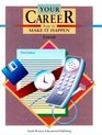 Your Career How to Make It Happen