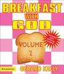 Breakfast with God  Volume 2